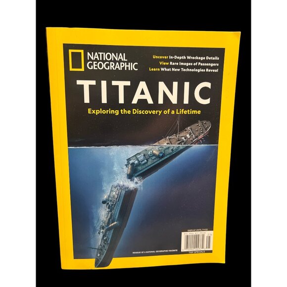National Geographic Titanic Exploring The Discovery of A Lifetime Magazine 2022‎ - Picture 1 of 3